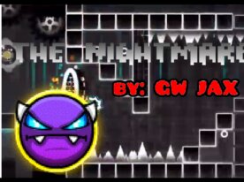 Geometry Dash The Nightmare