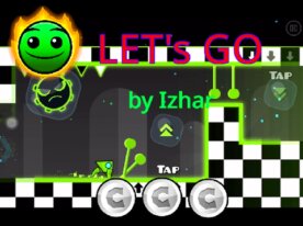 Geometry Dash LET's GO