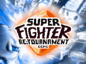Super Fighter Re:Tournament DEMO