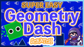 How to make Geometry Dash in Scratch